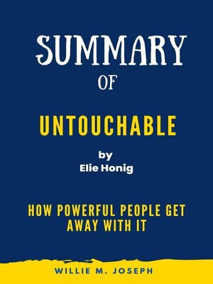 cover image of Summary of Untouchable by Elie Honig